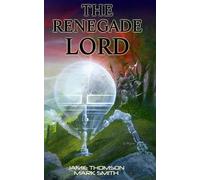 Mark Smith Jamie Thomson The Renegade Lord (Tascabile) Falcon