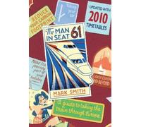 Mark Smith Man in Seat 61 (Tascabile)
