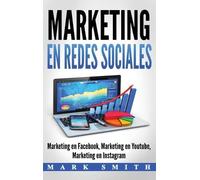Mark Smith Marketing en Redes Sociales (Copertina rigida)