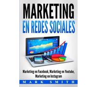 Mark Smith Marketing en Redes Sociales (Tascabile)