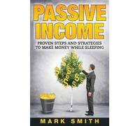 Mark Smith Passive Income (Copertina rigida) Online Business