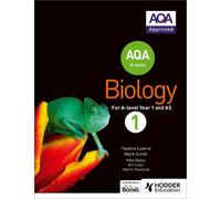Mark Smith Pauline Lowrie AQA A Level Biology Student Book 1 (Tascabile)