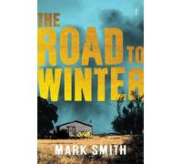 Mark Smith The Road to Winter (Tascabile)