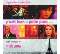 Mark Snow Private Fears in Public Places (Coeurs) (CD) Album