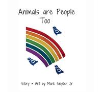 Mark Snyder Animals are People Too (Copertina rigida)