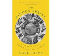 Mark Solms The Hidden Spring (Tascabile)