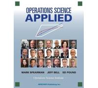 Mark Spearman Jeff Bell Ed Pound Operations Science Applied (Tascabile)