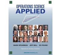 Mark Spearman Jeff Bell Ed Pound Operations Science Applied (Tascabile)