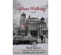 Mark Spencer Ghost Walking (Tascabile)