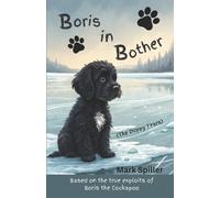 Mark Spiller Boris In Bother (Tascabile)