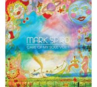 Mark Spiro Care of My Soul - Volume 1 (CD) Album