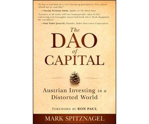 Mark Spitznagel The Dao of Capital (Copertina rigida)
