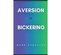 Mark Spradley Aversion to Bickering (Tascabile)