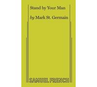 Mark St. Germain Stand by Your Man (Tascabile)