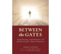 Mark Stavish Between the Gates (Tascabile)