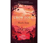 Mark Stay The Crow Folk (Tascabile)