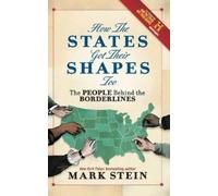 Mark Stein How the States Got Their Shapes Too (Tascabile)