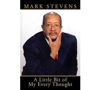 Mark Stevens A Little Bit of My Every Thought (Tascabile)