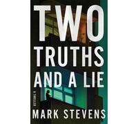 Mark Stevens Two Truths and a Lie (Tascabile) Flynn Martin Thriller