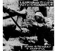 Stewart, Mark & Maffia - Learning To Cope With Cowardice