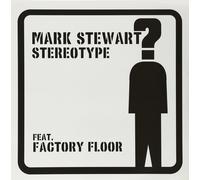 Mark Stewart Feat. Factory Floor Stereotype (Vinyl LP)