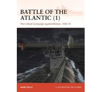Mark Stille Battle of the Atlantic (1) (Tascabile) Campaign