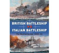 Mark Stille British Battleship vs Italian Battleship (Tascabile) Duel