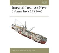 Mark Stille Imperial Japanese Navy Submarines 1941-45 (Tascabile) New Vanguard