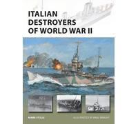 Mark Stille Italian Destroyers of World War II (Tascabile) New Vanguard