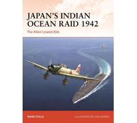 Mark Stille Japan’s Indian Ocean Raid 1942 (Tascabile) Campaign