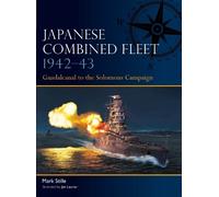 Mark Stille Japanese Combined Fleet 1942-43 (Tascabile) Fleet
