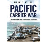 Mark Stille Pacific Carrier War (Copertina rigida)