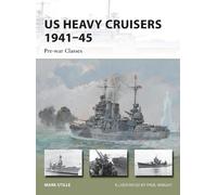 Mark Stille US Heavy Cruisers 1941-45 (Tascabile) New Vanguard