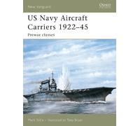 Mark Stille US Navy Aircraft Carriers 1922-45 (Tascabile) New Vanguard