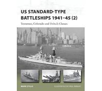 Mark Stille US Standard-type Battleships 1941-45 (2) (Tascabile) New Vanguard