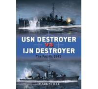 Mark Stille USN Destroyer vs IJN Destroyer (Tascabile) Duel