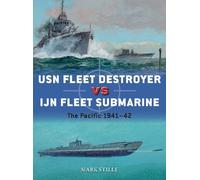 Mark Stille USN Fleet Destroyer vs IJN Fleet Submarine (Tascabile) Duel