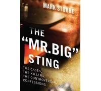 Mark Stobbe The Mr. Big' Sting (Tascabile)