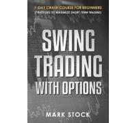 Mark Stock Swing Trading with Options (Tascabile)