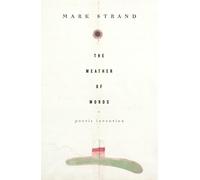 Mark Strand The Weather of Words (Tascabile)