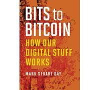 Mark Stuart Day Bits to Bitcoin (Tascabile)