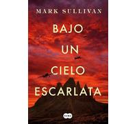 Bajo un cielo escarlata / Beneath a Scarlet Sky