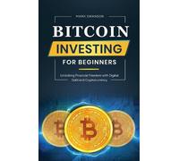 Mark Swanson Bitcoin Investing for Beginners (Copertina rigida)