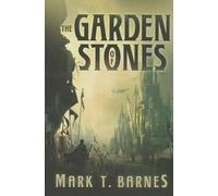 Mark T. Barnes The Garden of Stones (Tascabile) Echoes of Empire