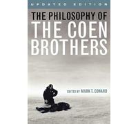 Mark T. Conard The Philosophy of the Coen Brothers (Tascabile)