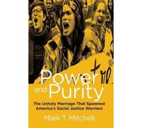 Mark T Mitchell Power and Purity (Copertina rigida)