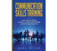Mark Taylor Communication Skills Training (Tascabile)