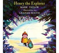 Mark Taylor Henry the Explorer (Tascabile)
