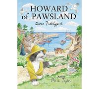 Mark Taylor Howard Of Pawsland Saves Fishlypool (Copertina rigida)