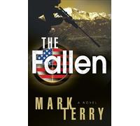 Mark Terry The Fallen (Tascabile) Derek Stillwater Thriller